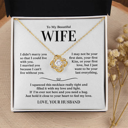To My Beautiful Wife, From Husband - Love Knot Necklace