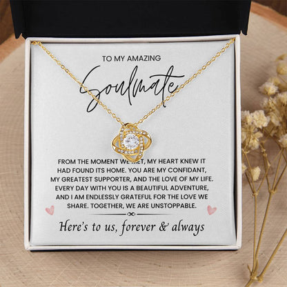 To My Amazing Soulmate, Love Forever & Always - Love Knot Necklace