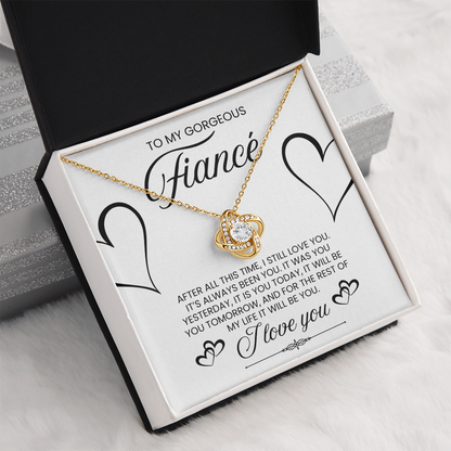 To My Gorgeous Fiance, I Love You - Love Knot Necklace
