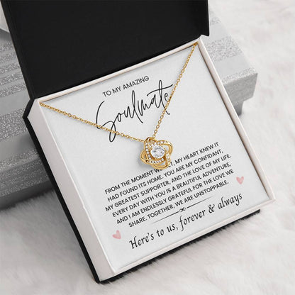 To My Amazing Soulmate, Love Forever & Always - Love Knot Necklace