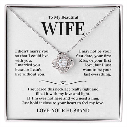 To My Beautiful Wife, From Husband - Love Knot Necklace
