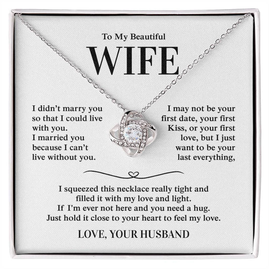 To My Beautiful Wife, From Husband - Love Knot Necklace