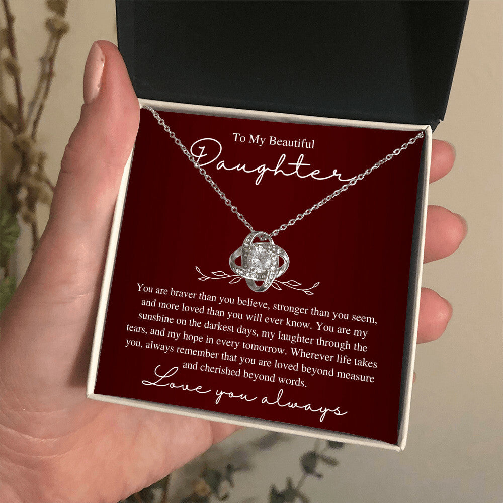 To My Beautiful Daughter, Love You Always - Love Knot Necklace