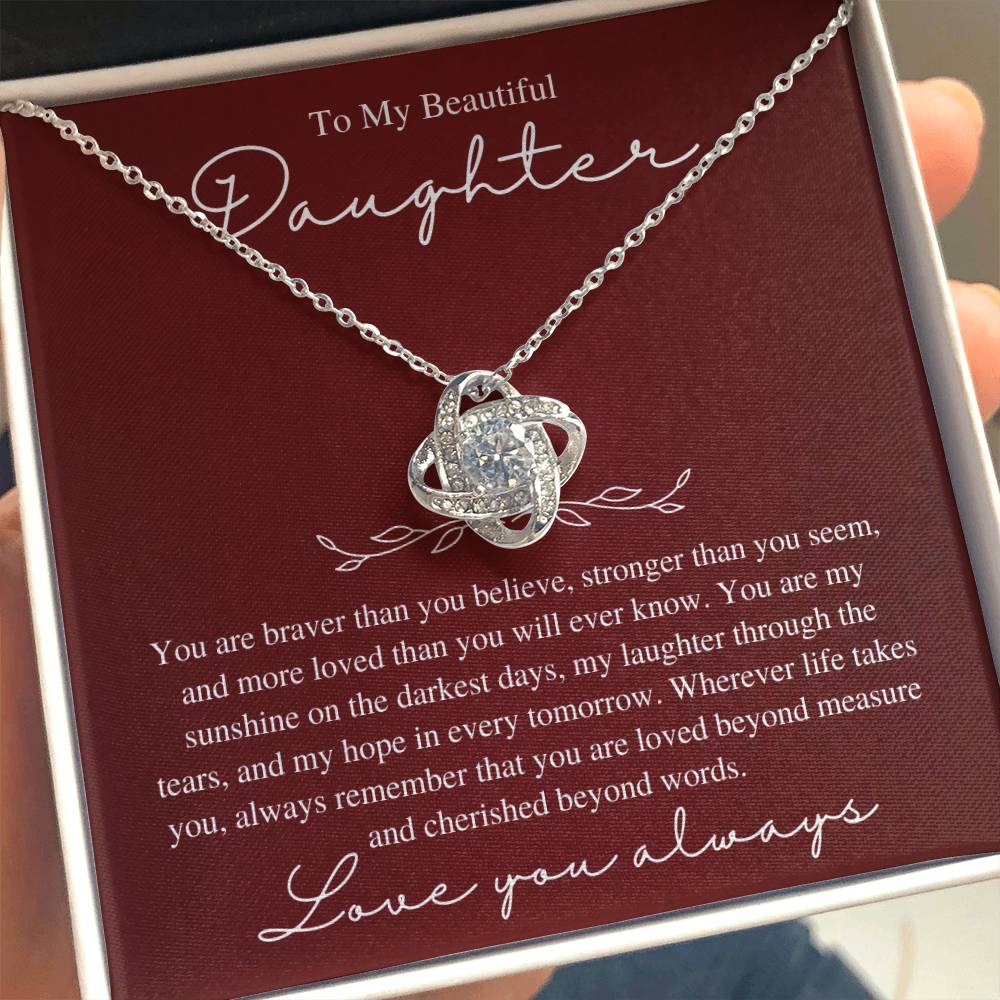 To My Beautiful Daughter, Love You Always - Love Knot Necklace