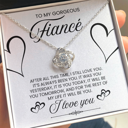 To My Gorgeous Fiance, I Love You - Love Knot Necklace