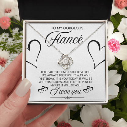 To My Gorgeous Fiance, I Love You - Love Knot Necklace