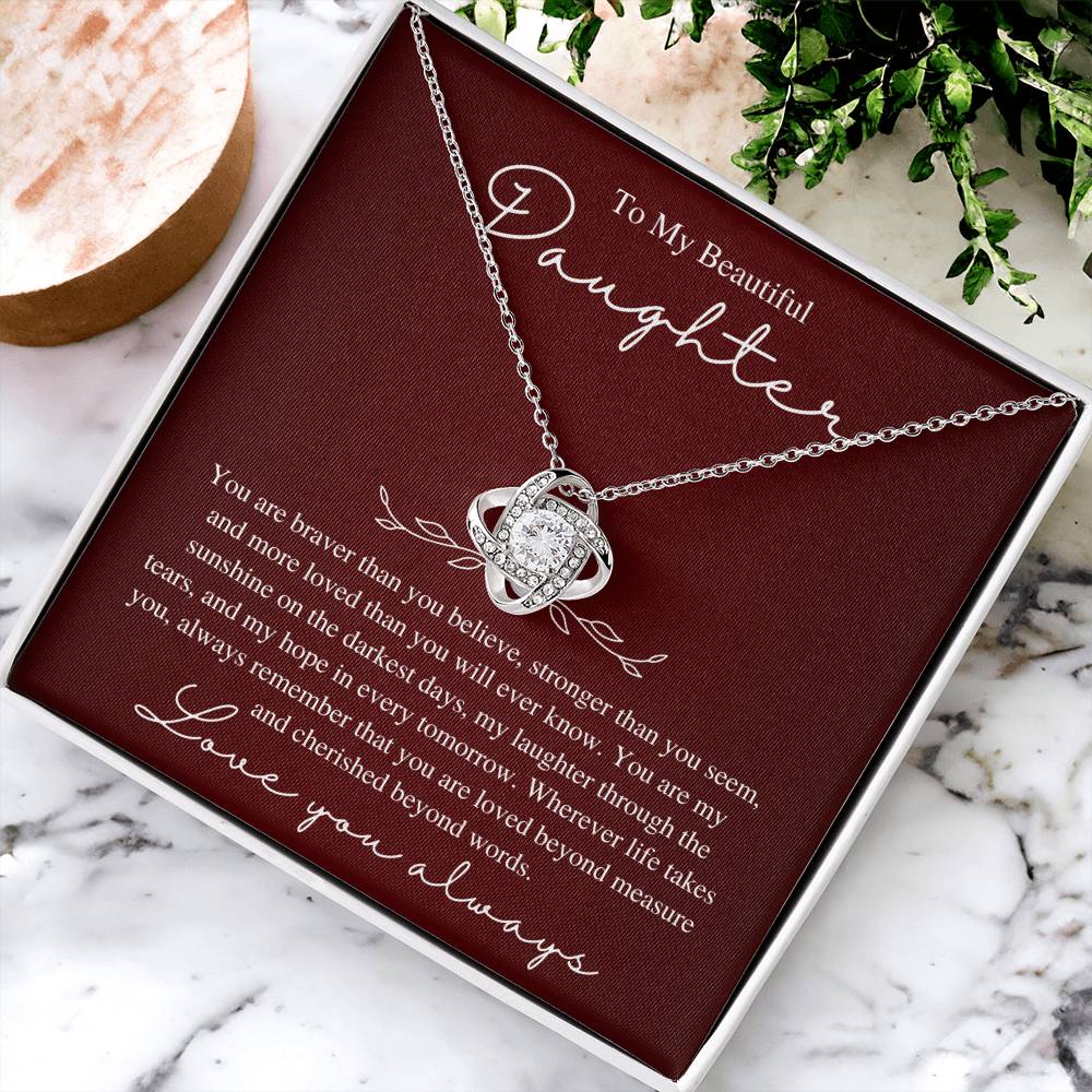 To My Beautiful Daughter, Love You Always - Love Knot Necklace