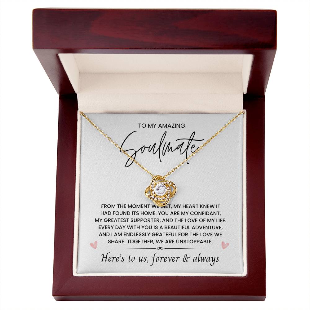 To My Amazing Soulmate, Love Forever & Always - Love Knot Necklace