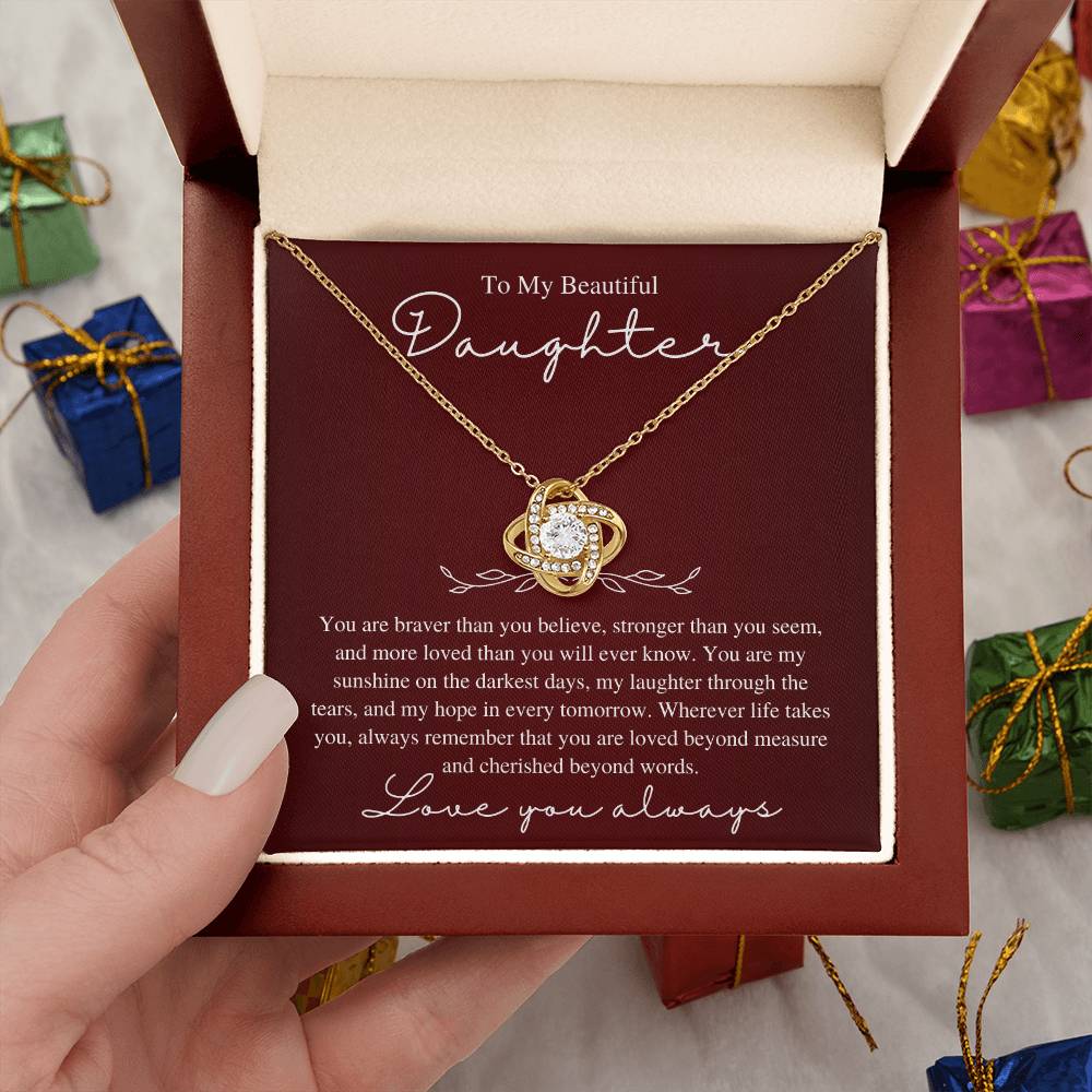 To My Beautiful Daughter, Love You Always - Love Knot Necklace