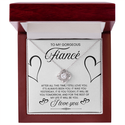 To My Gorgeous Fiance, I Love You - Love Knot Necklace