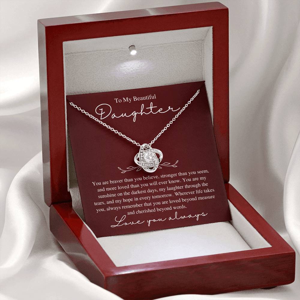 To My Beautiful Daughter, Love You Always - Love Knot Necklace