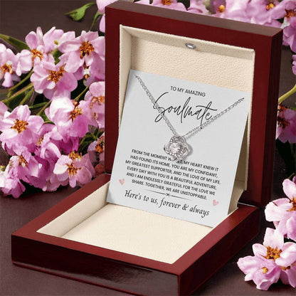 To My Amazing Soulmate, Love Forever & Always - Love Knot Necklace