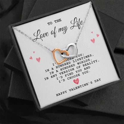 To The Love of My Life, Happy Valentine's Day - Interlocking Heart Necklace