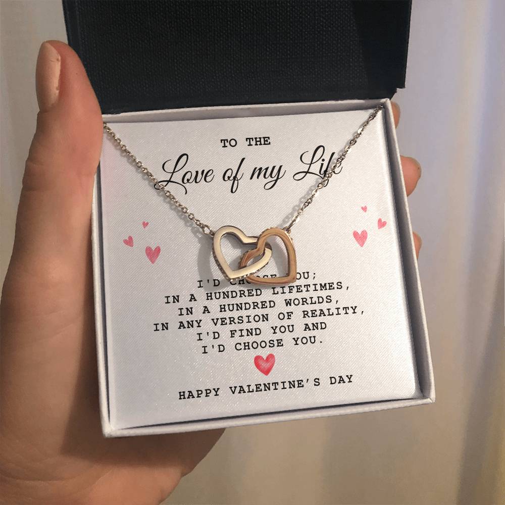 To The Love of My Life, Happy Valentine's Day - Interlocking Heart Necklace