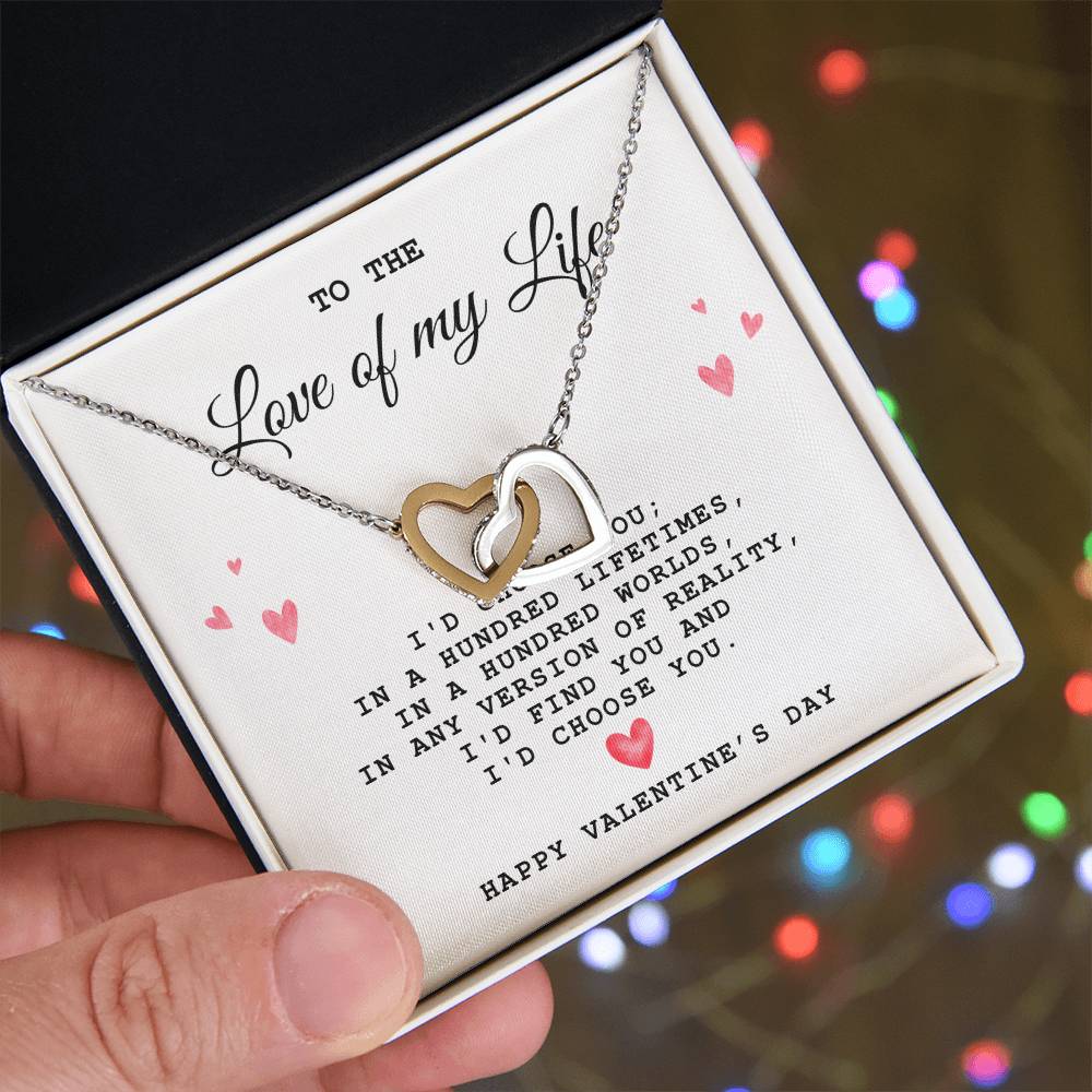 To The Love of My Life, Happy Valentine's Day - Interlocking Heart Necklace