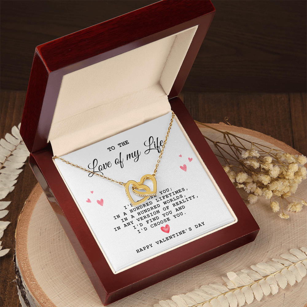 To The Love of My Life, Happy Valentine's Day - Interlocking Heart Necklace