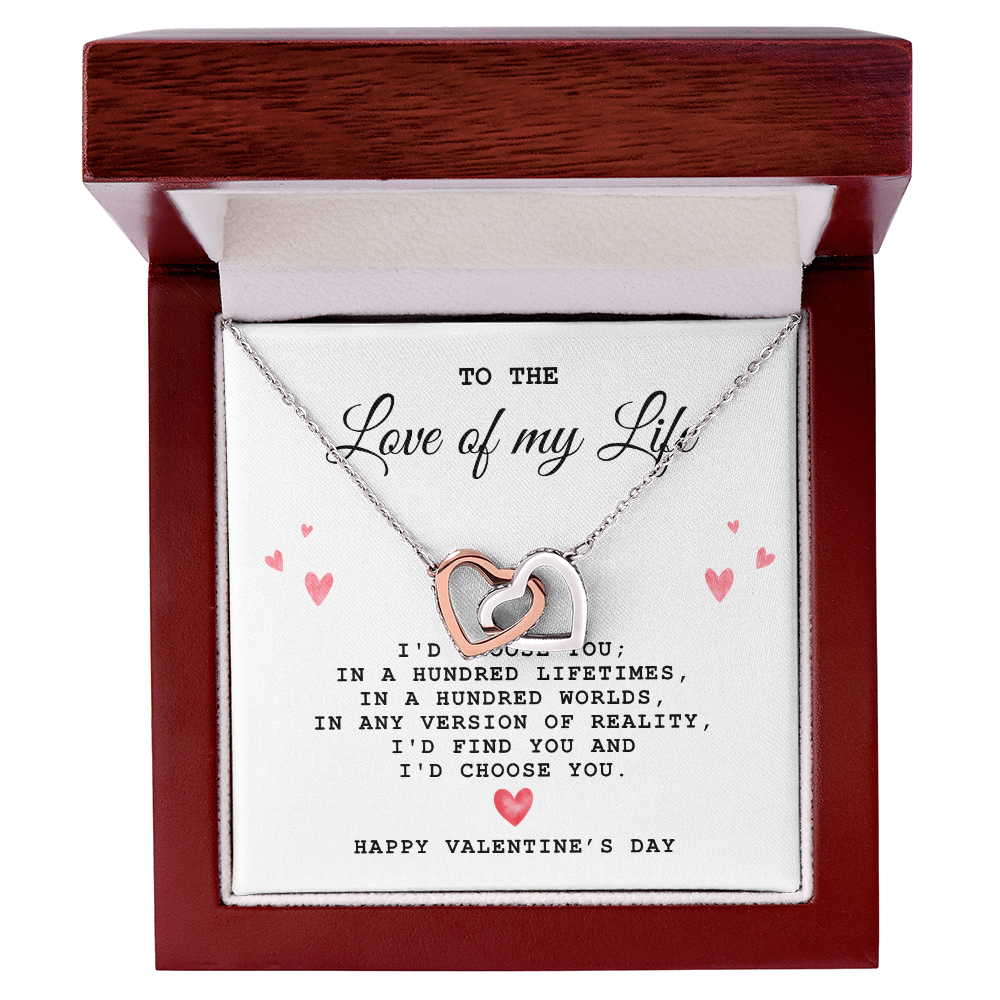 To The Love of My Life, Happy Valentine's Day - Interlocking Heart Necklace