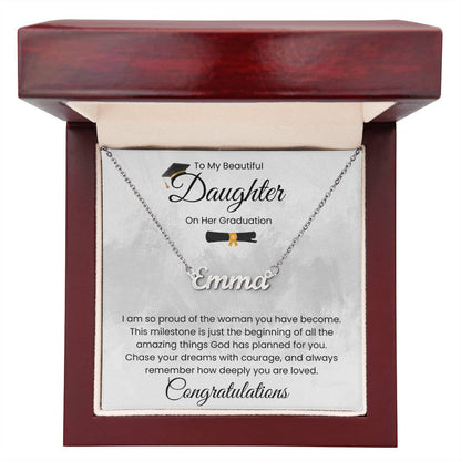 To My Beautiful Daughter, On Her Graduation - Name Necklace
