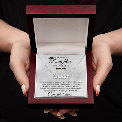 To My Beautiful Daughter, On Her Graduation - Name Necklace