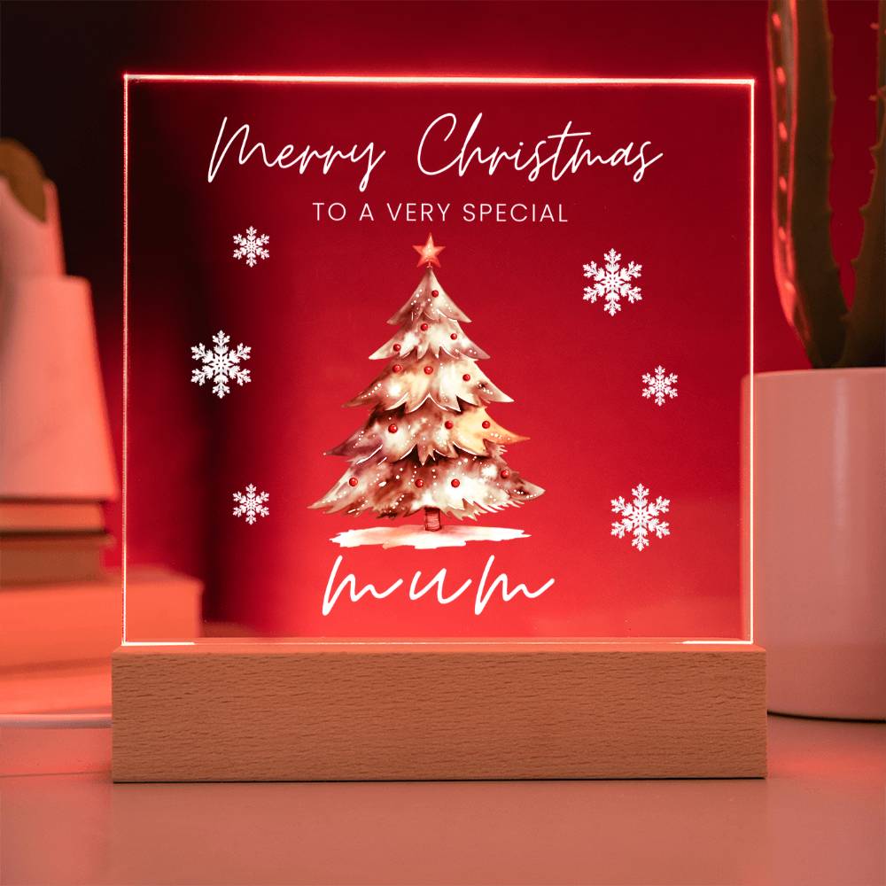 To A Very Special Mum, Merry Christmas - Acrylic Square Plaque
