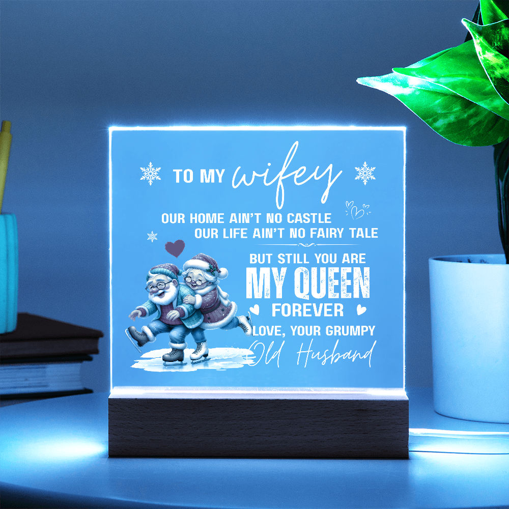 To My Wifey, From Your Grumpy Old Husband - Acrylic Square Plaque