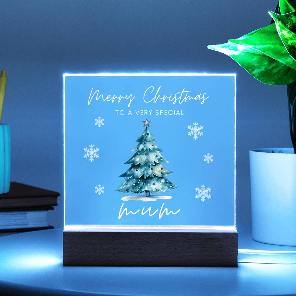 To A Very Special Mum, Merry Christmas - Acrylic Square Plaque