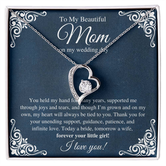 To My Beautiful Mom, On My Wedding Day  - Forever Love Necklace