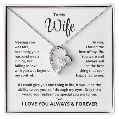 To My Wife, I Love You Always & Forever - Forever Love Necklace