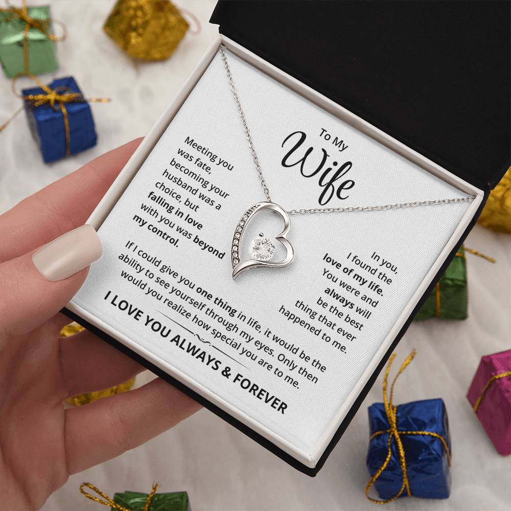 To My Wife, I Love You Always & Forever - Forever Love Necklace