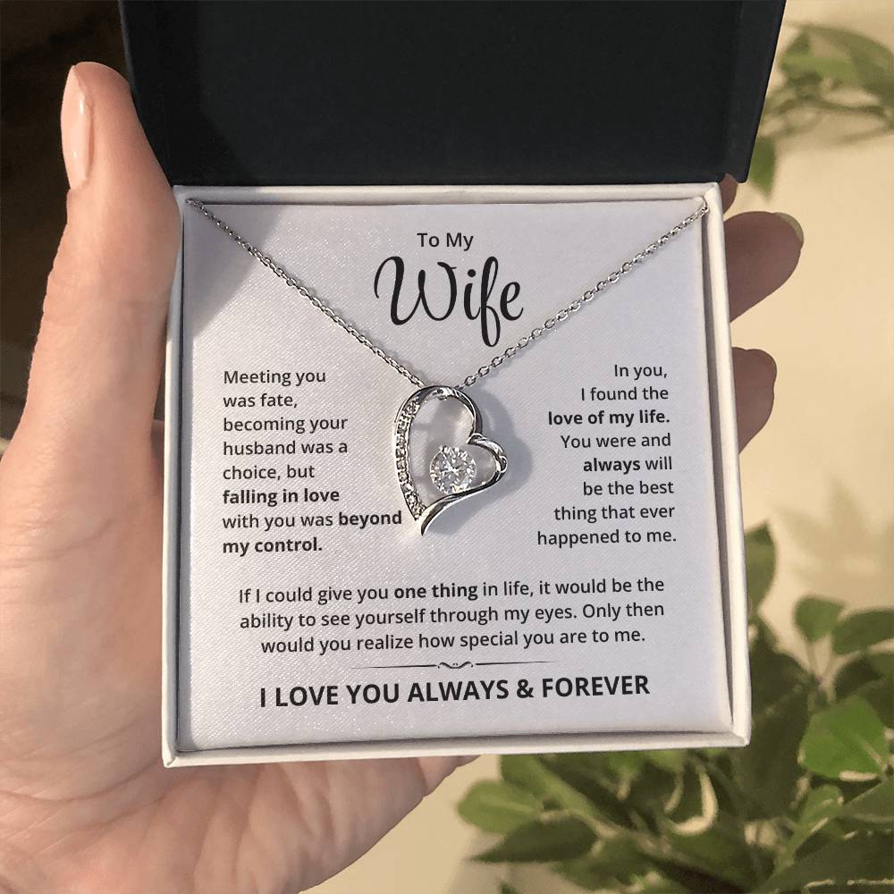 To My Wife, I Love You Always & Forever - Forever Love Necklace