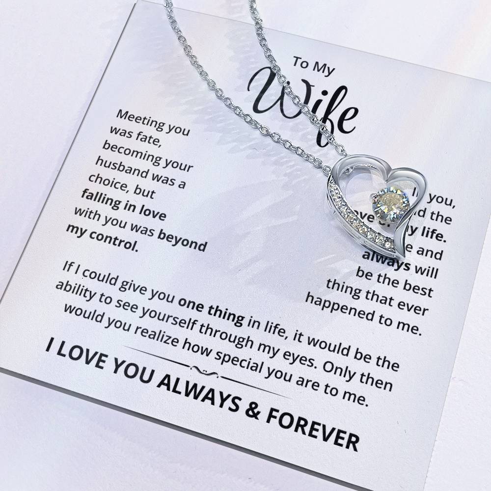 To My Wife, I Love You Always & Forever - Forever Love Necklace
