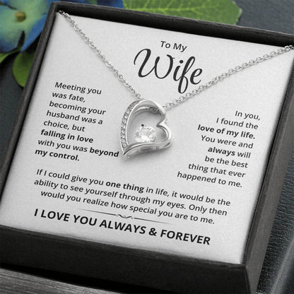 To My Wife, I Love You Always & Forever - Forever Love Necklace