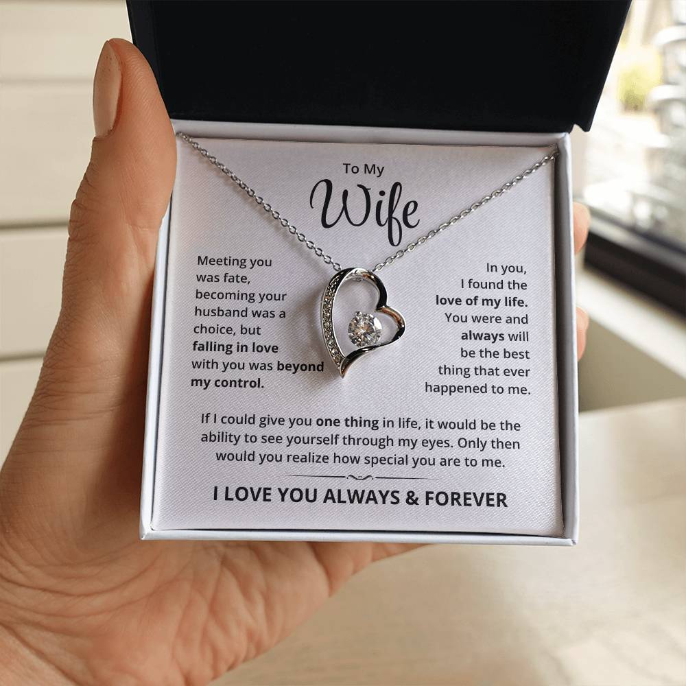 To My Wife, I Love You Always & Forever - Forever Love Necklace