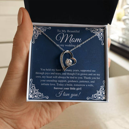 To My Beautiful Mom, On My Wedding Day  - Forever Love Necklace