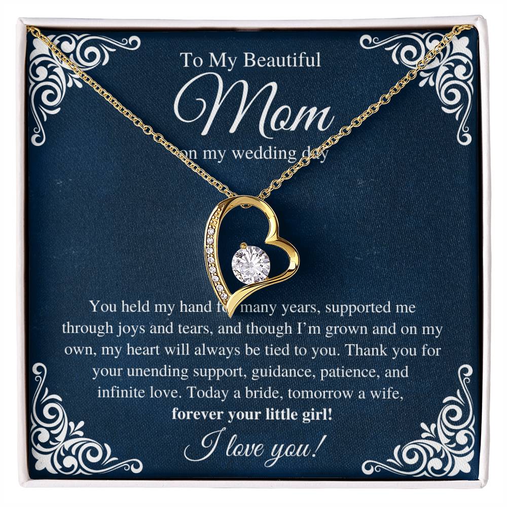 To My Beautiful Mom, On My Wedding Day  - Forever Love Necklace