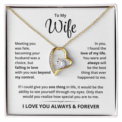 To My Wife, I Love You Always & Forever - Forever Love Necklace