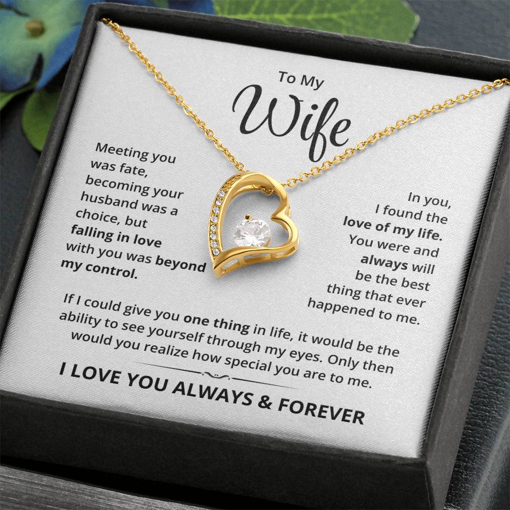 To My Wife, I Love You Always & Forever - Forever Love Necklace