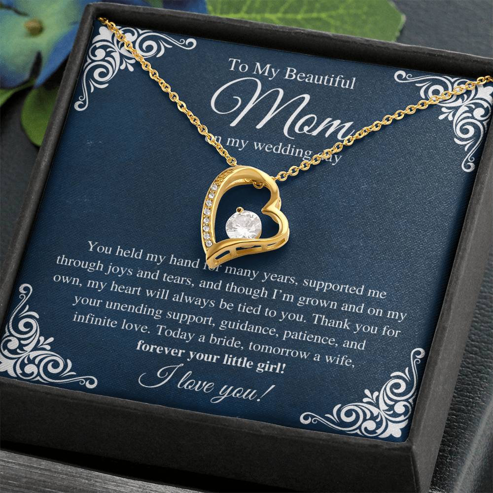 To My Beautiful Mom, On My Wedding Day  - Forever Love Necklace