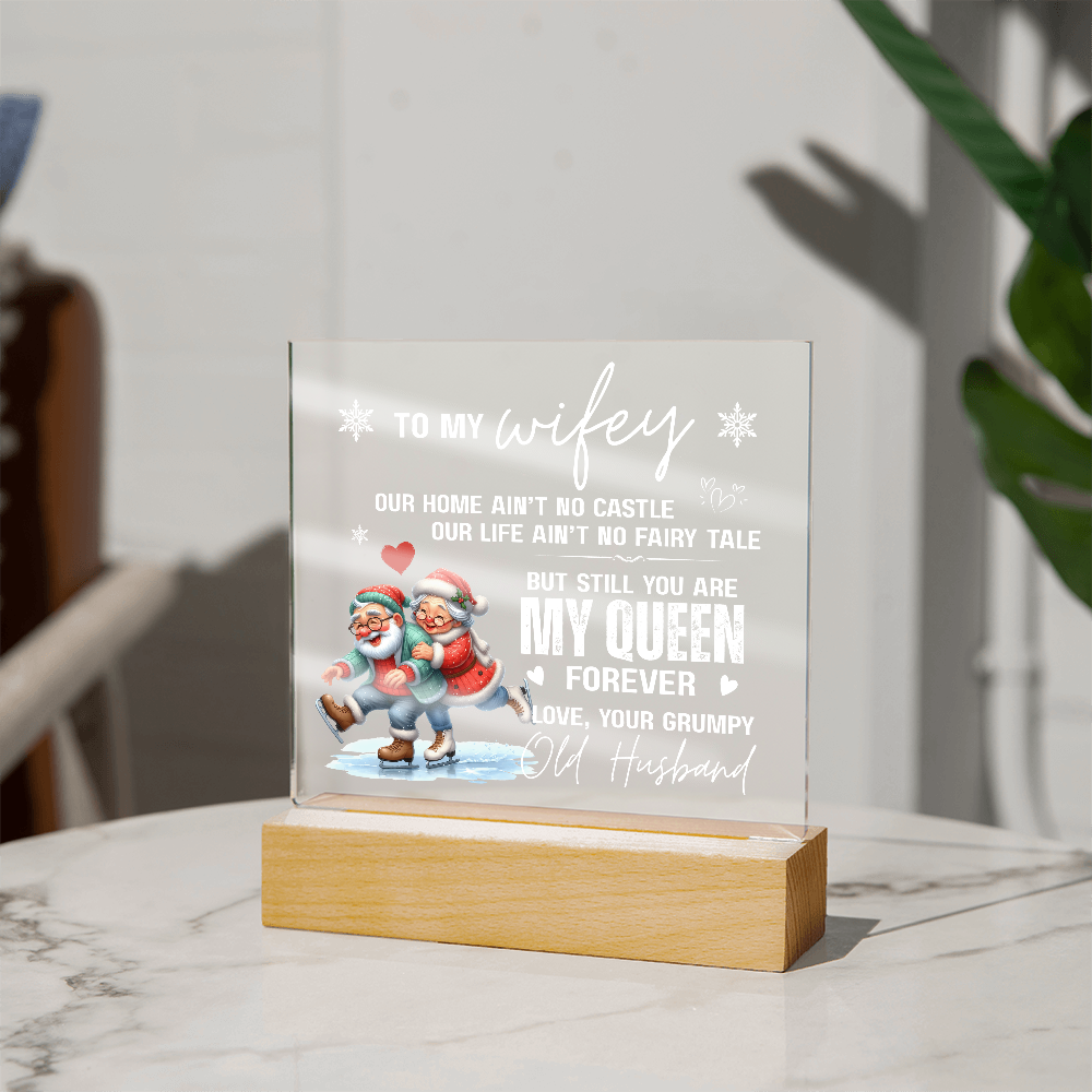 To My Wifey, From Your Grumpy Old Husband - Acrylic Square Plaque