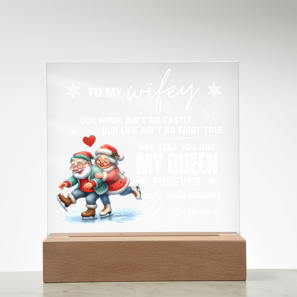 To My Wifey, From Your Grumpy Old Husband - Acrylic Square Plaque