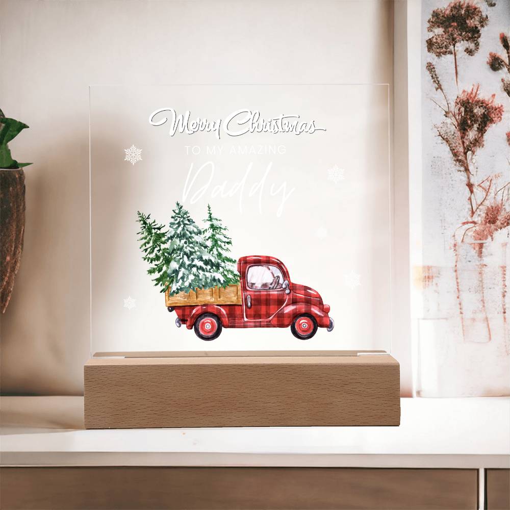 To My Amazing Daddy, Merry Christmas - Acrylic Square Plaque