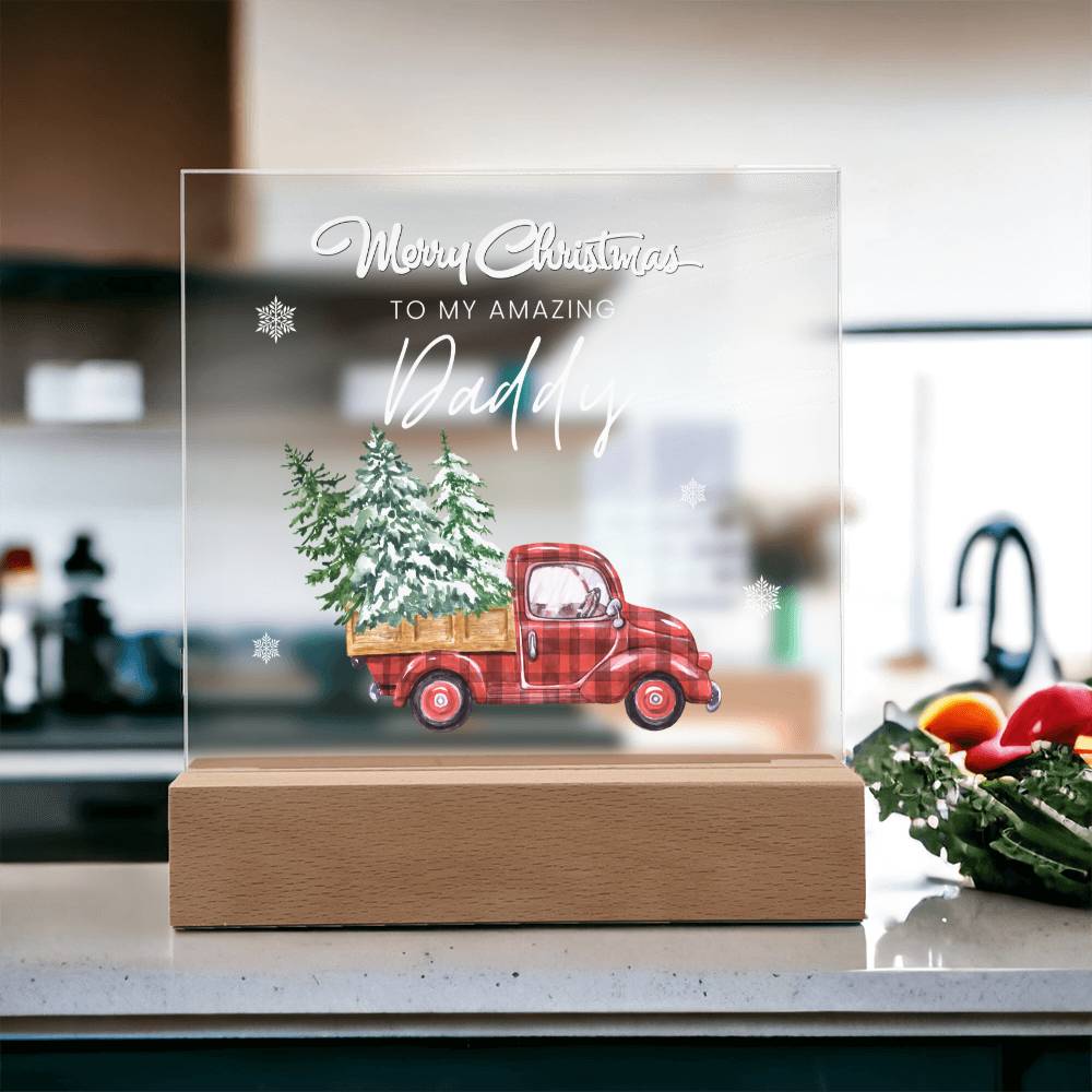 To My Amazing Daddy, Merry Christmas - Acrylic Square Plaque