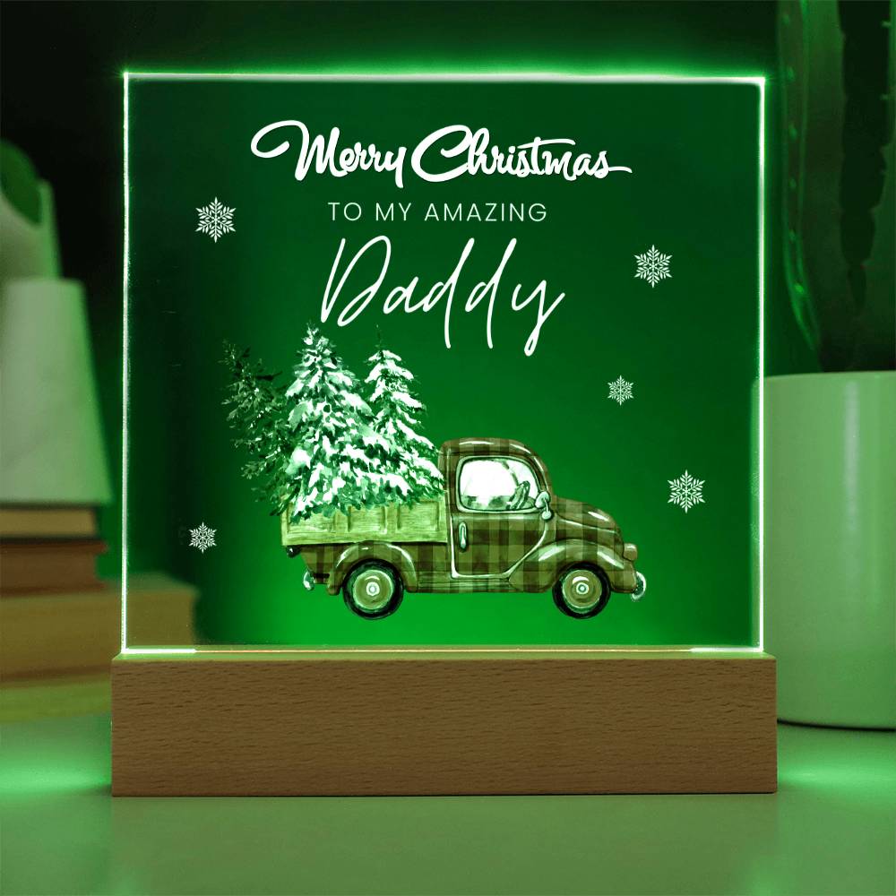 To My Amazing Daddy, Merry Christmas - Acrylic Square Plaque