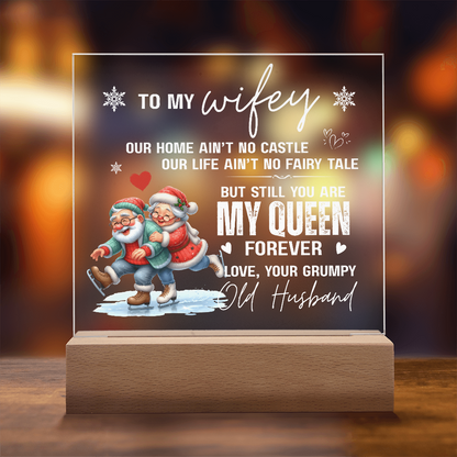 To My Wifey, From Your Grumpy Old Husband - Acrylic Square Plaque