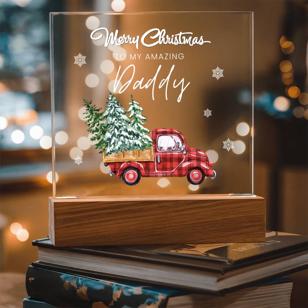 To My Amazing Daddy, Merry Christmas - Acrylic Square Plaque