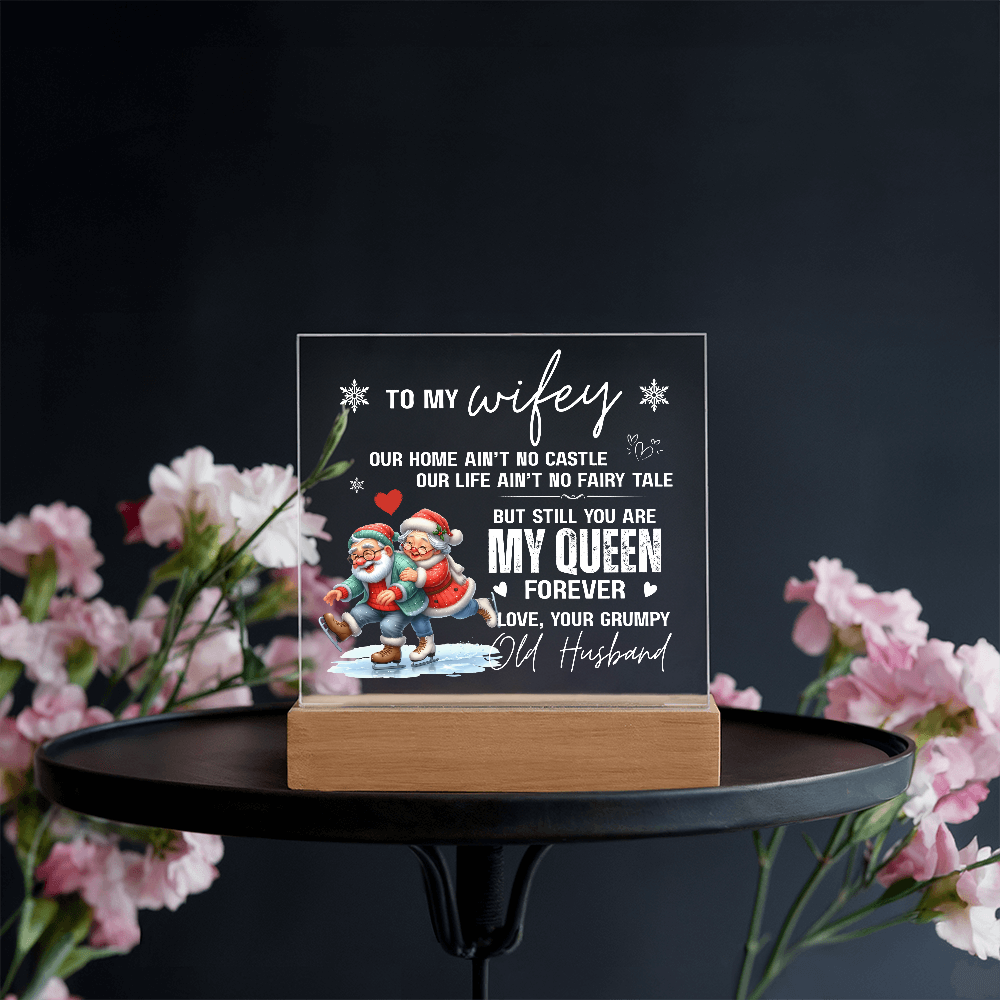 To My Wifey, From Your Grumpy Old Husband - Acrylic Square Plaque