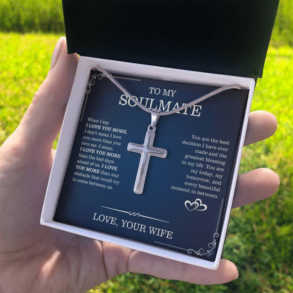 To My Soulmate, From Wife - Artisan Cross Necklace