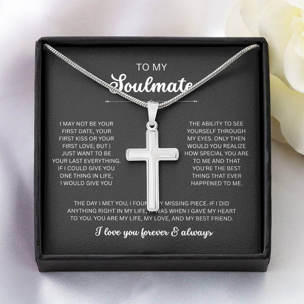 To My Soulmate, I Love You Always & Forever - Artisan Cross Necklace