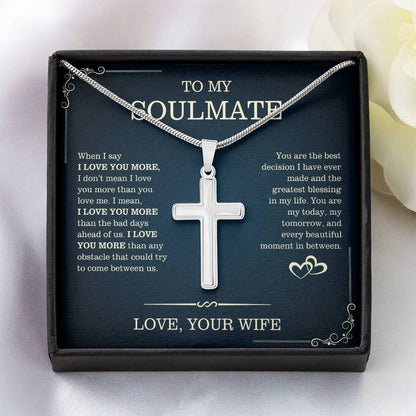 To My Soulmate, From Wife - Artisan Cross Necklace