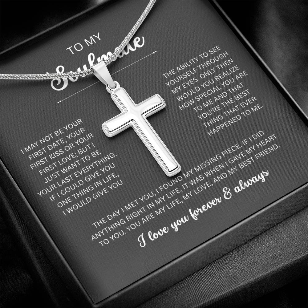 To My Soulmate, I Love You Always & Forever - Artisan Cross Necklace